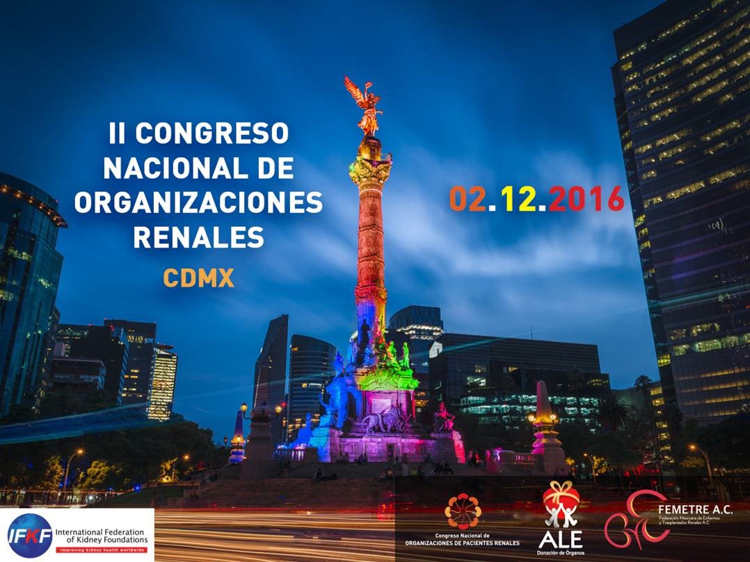 II Congreso Nacional de Organizaciones Renales CDMX